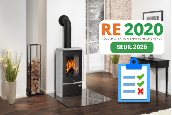 RE2020-2025 compatibilité poêle à bois